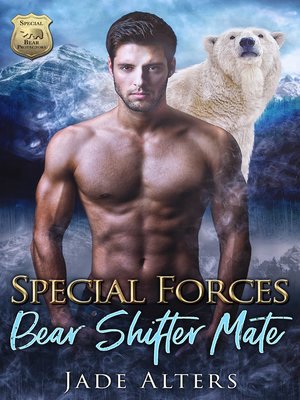 cover image of Special Forces Bear Shifter Mate